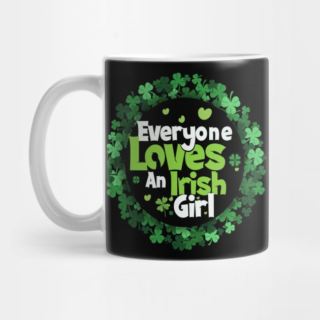 Everyone Love An Irish Girl by PlayfulPrints